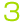 3